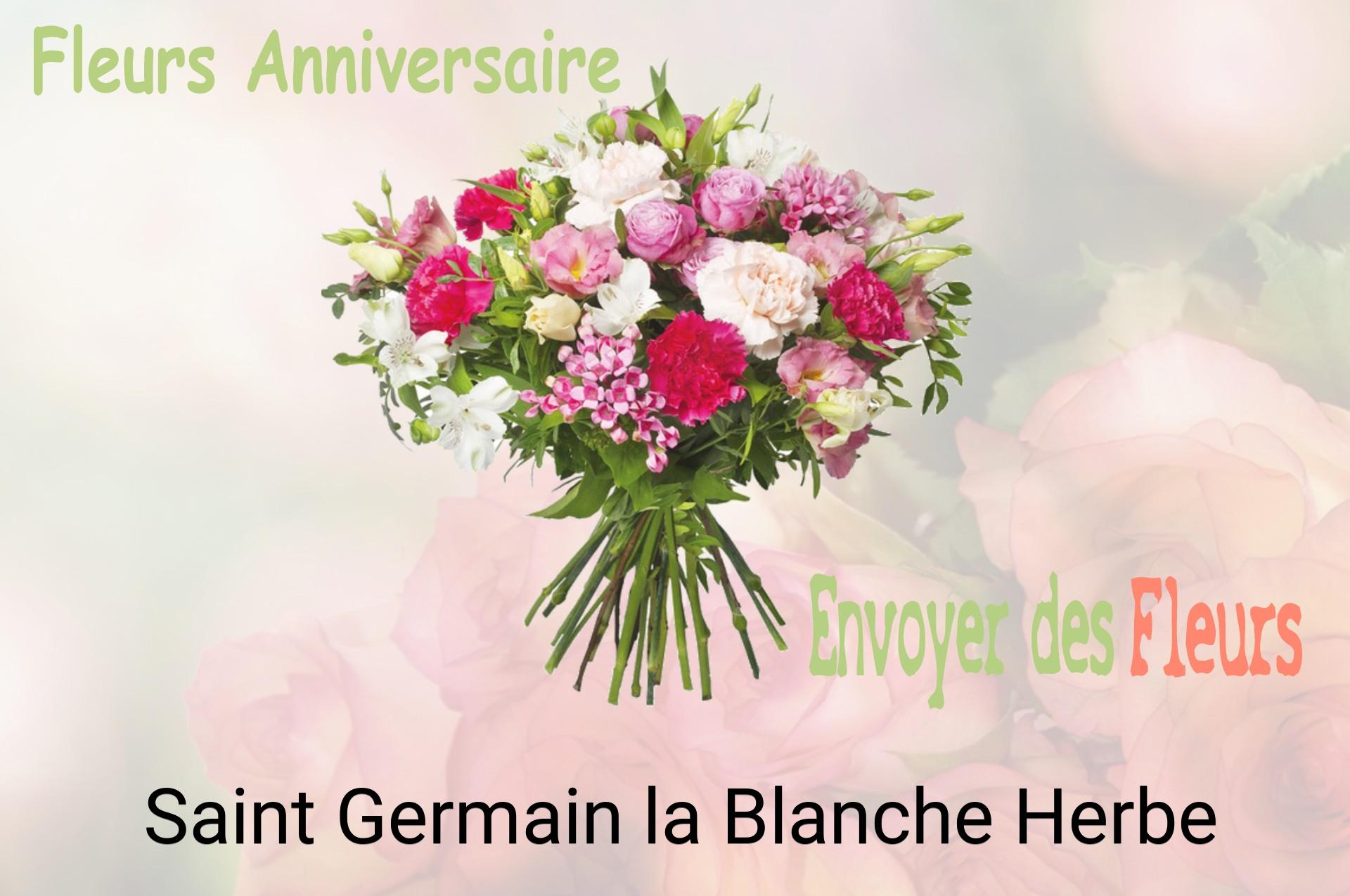 Bouquet de fleurs d’anniversaire livré à Saint-Germain-la-Blanche-Herbe